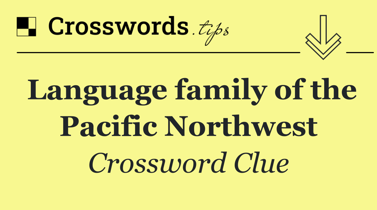 Language family of the Pacific Northwest