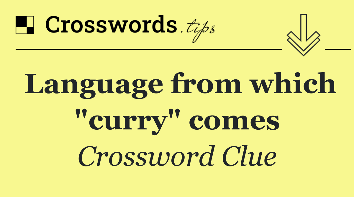 Language from which "curry" comes