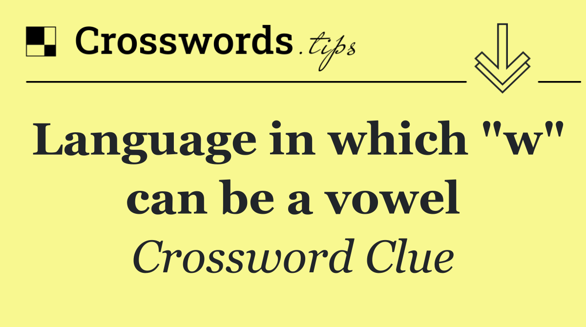 Language in which "w" can be a vowel