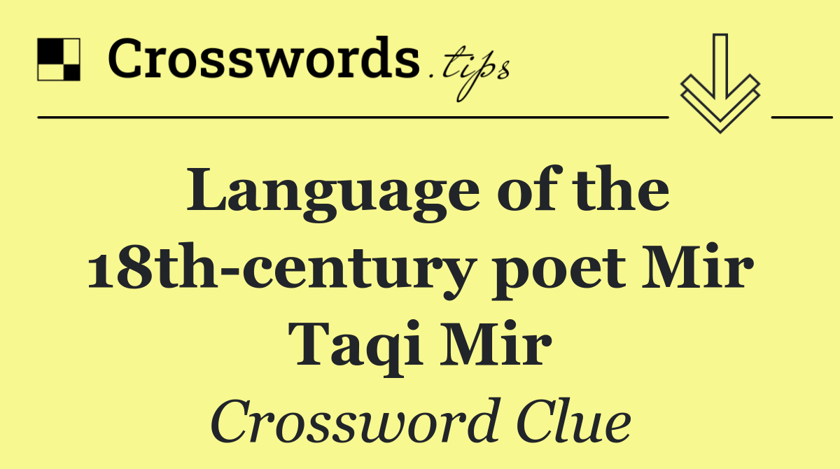 Language of the 18th century poet Mir Taqi Mir