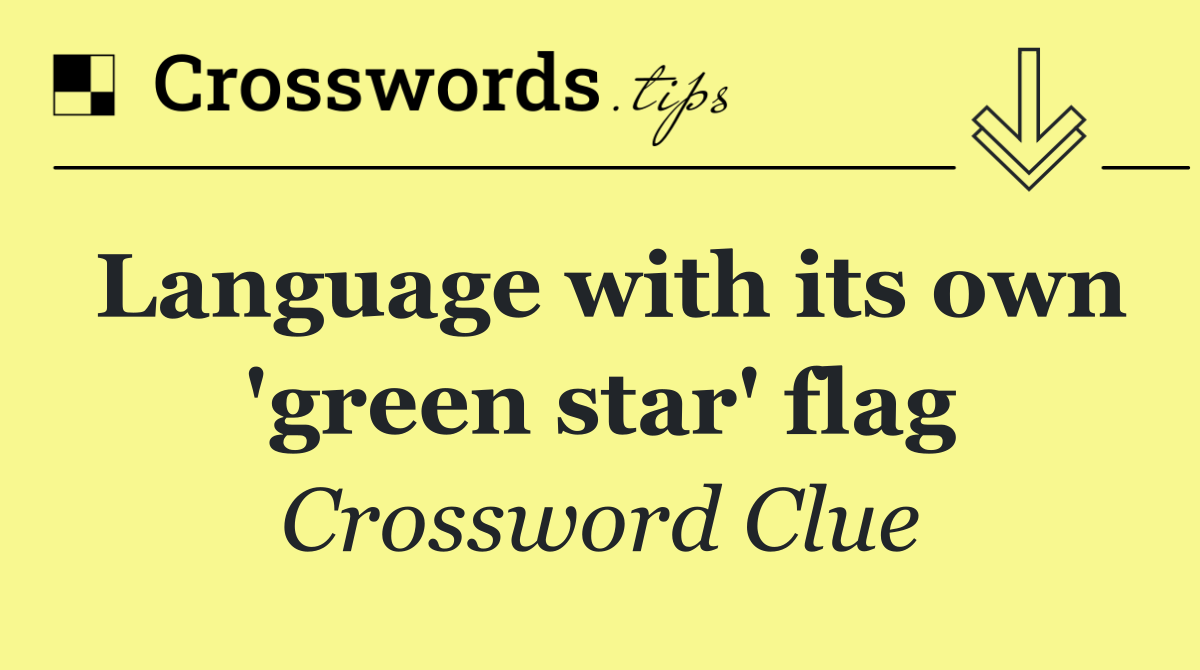 Language with its own 'green star' flag