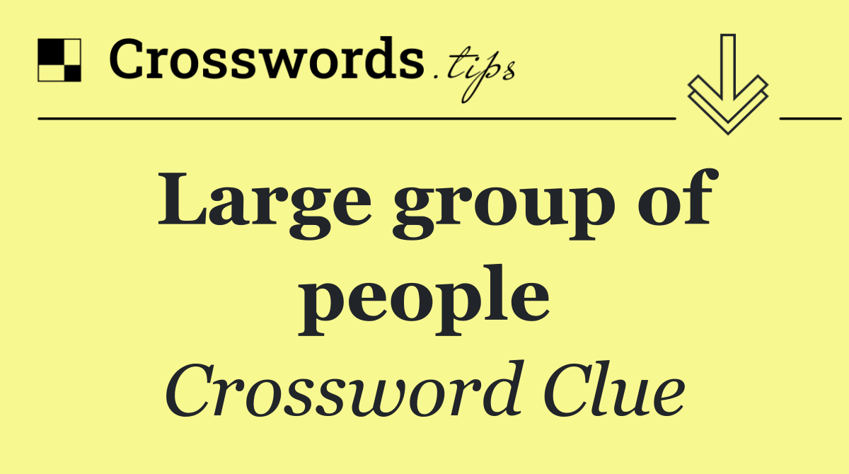Large group of people