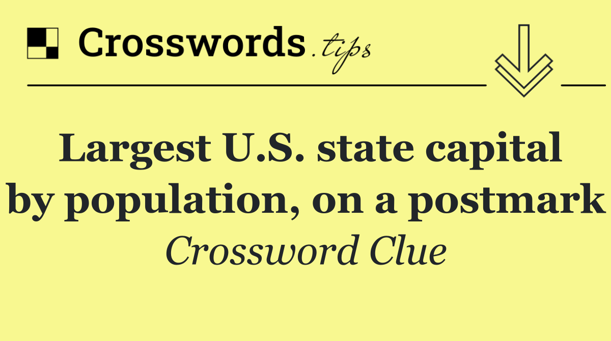 Largest U.S. state capital by population, on a postmark