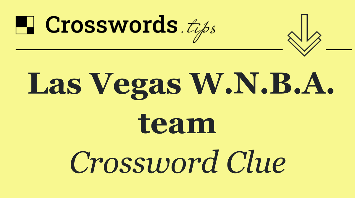 Las Vegas W.N.B.A. team