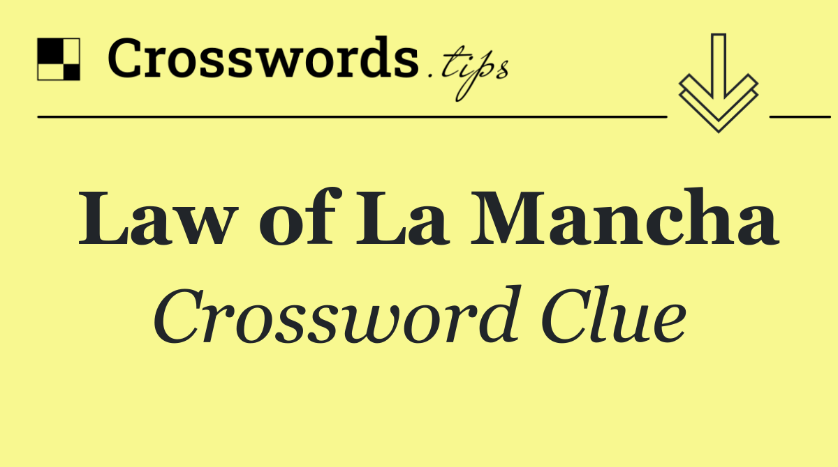 Law of La Mancha