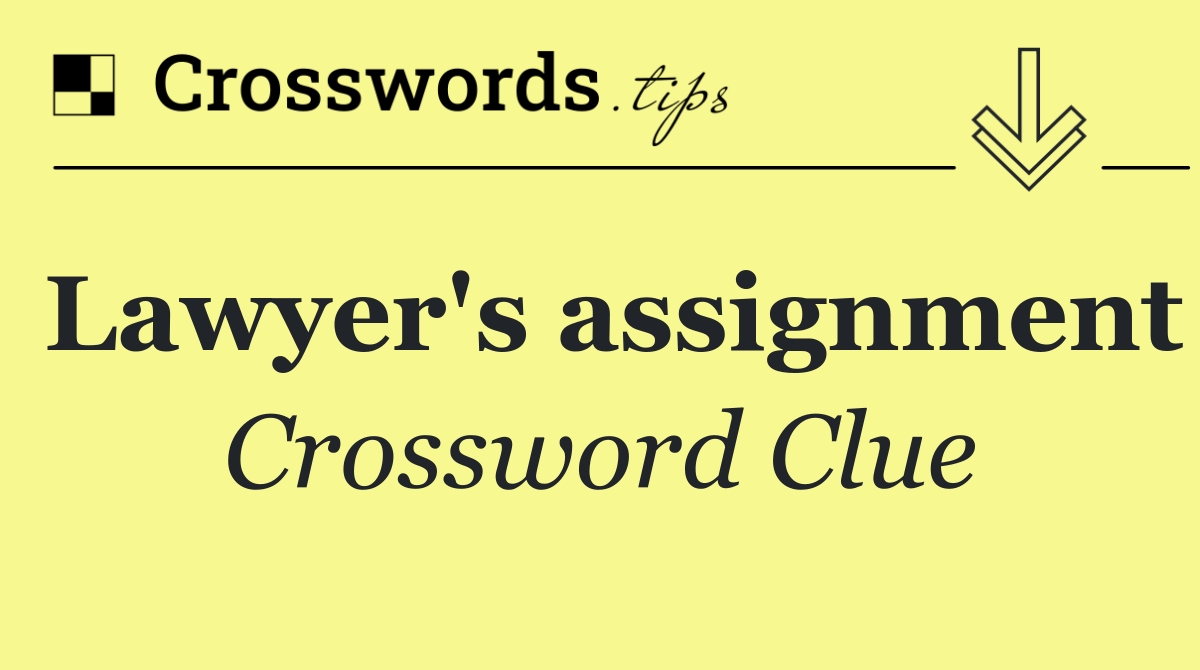 Lawyer's assignment