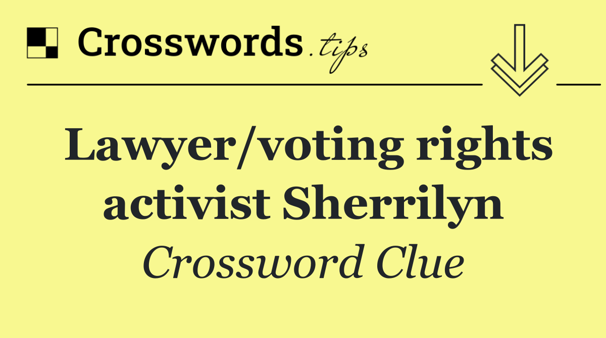 Lawyer/voting rights activist Sherrilyn