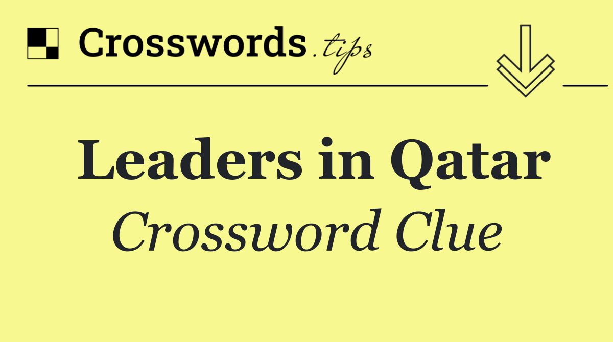 Leaders in Qatar