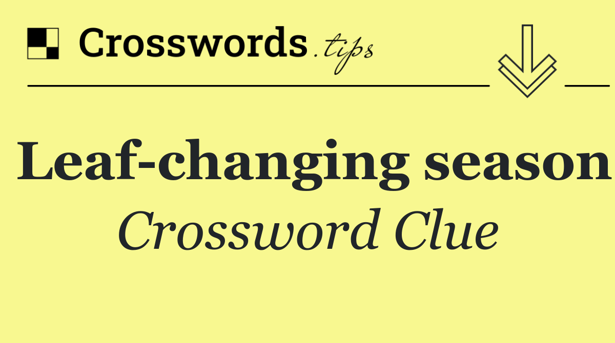 Leaf changing season