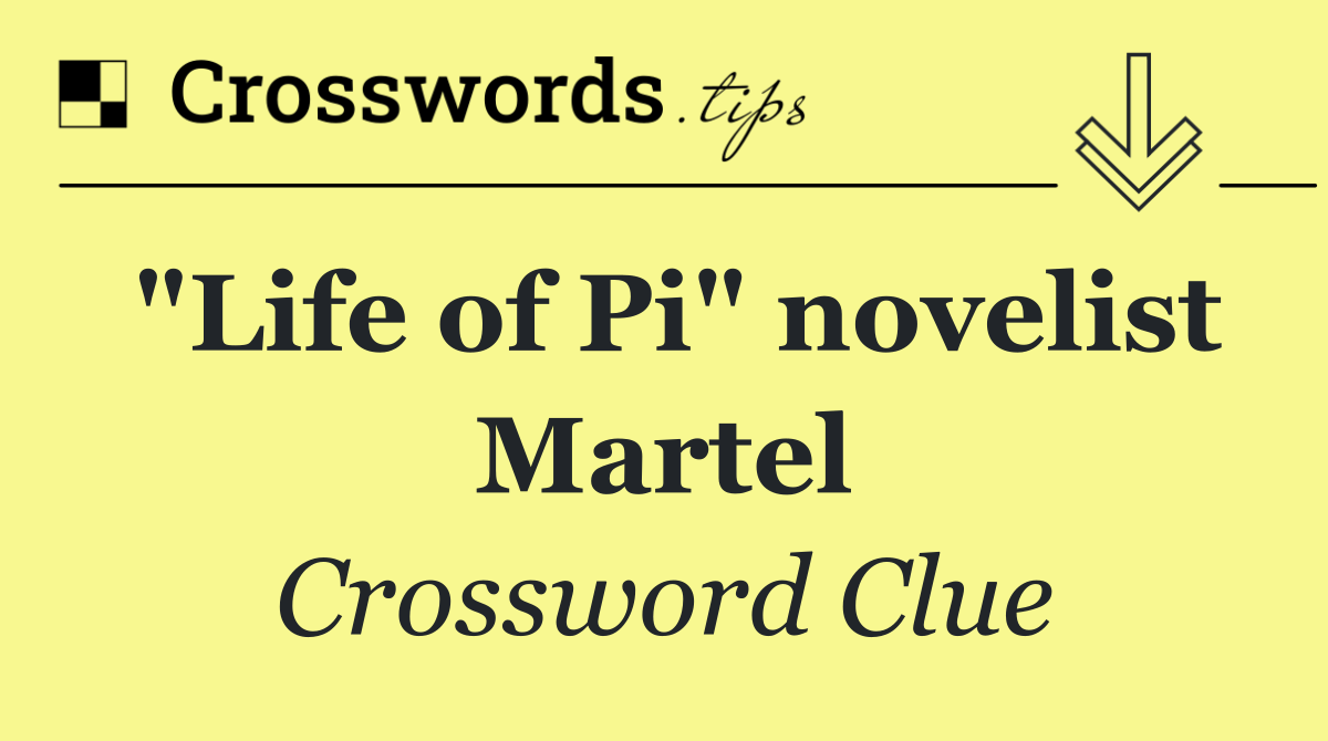 "Life of Pi" novelist Martel