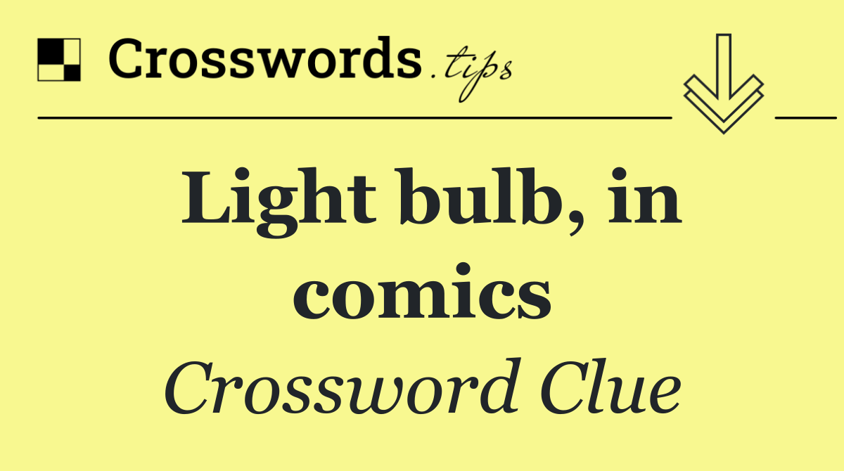 Light bulb, in comics