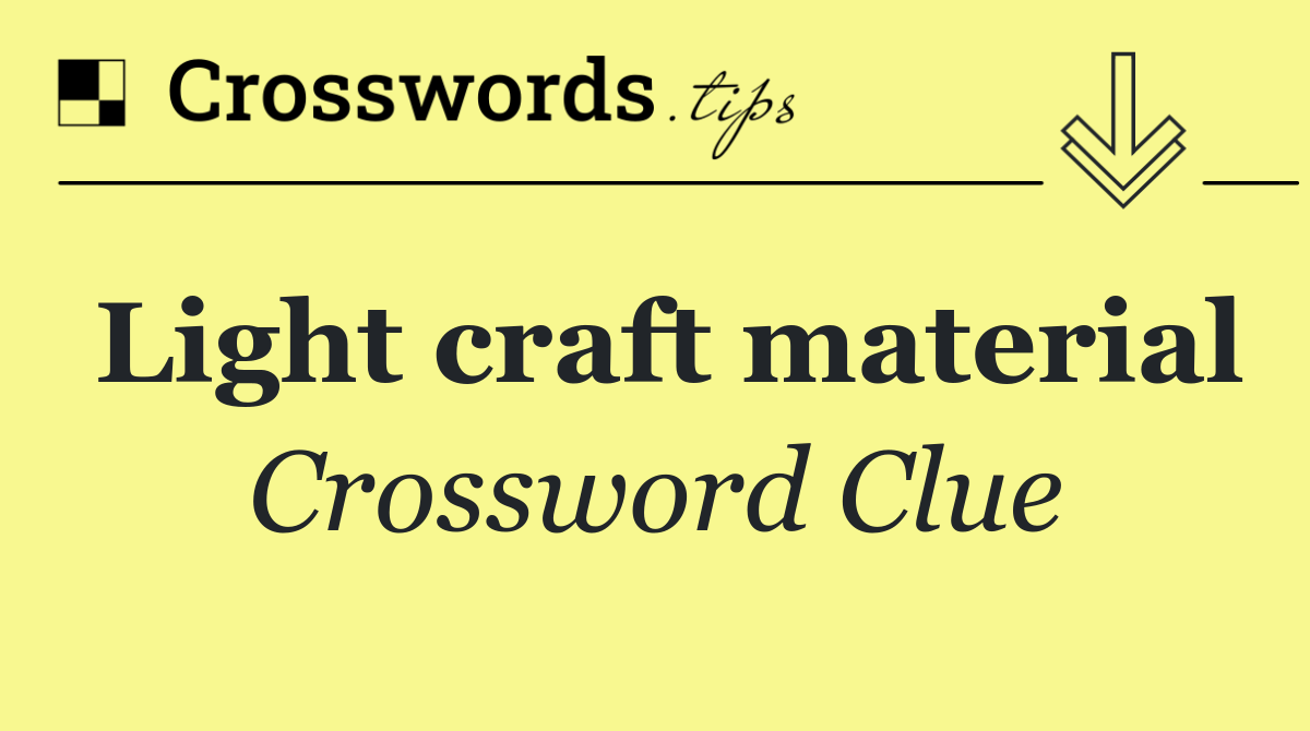 Light craft material