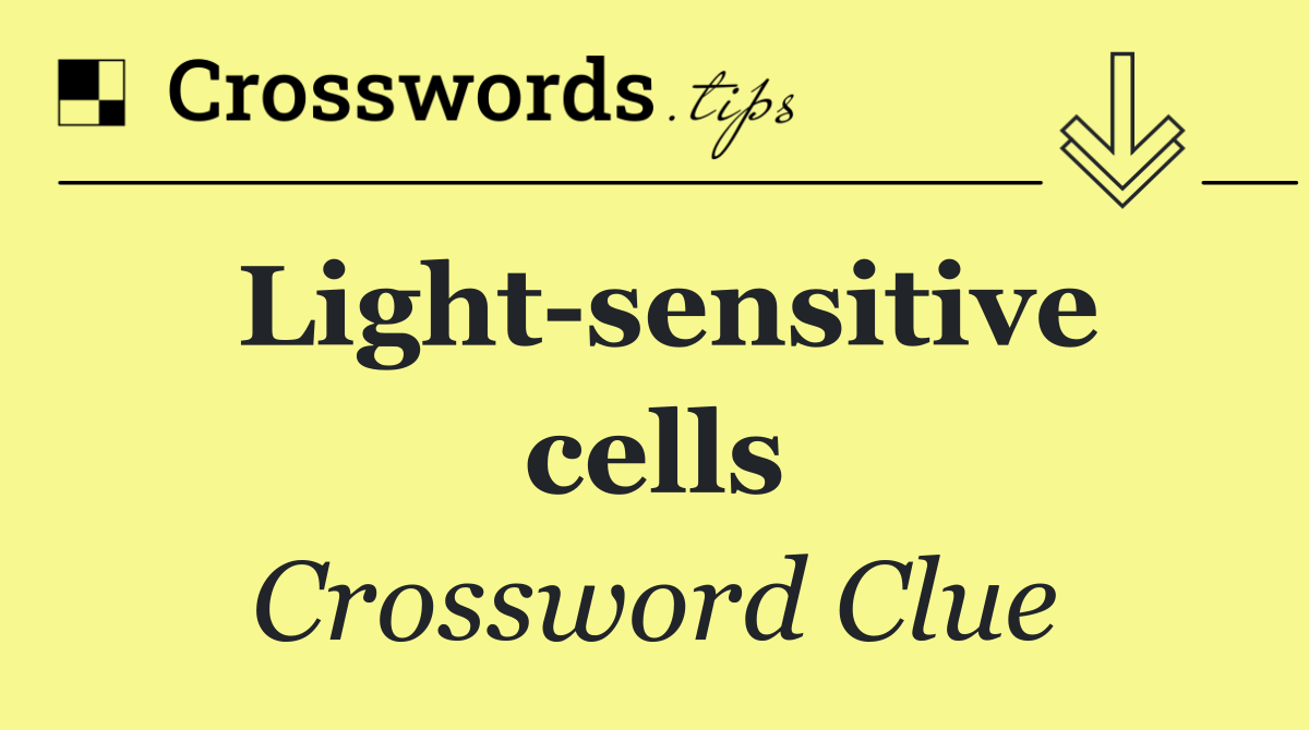 Light sensitive cells