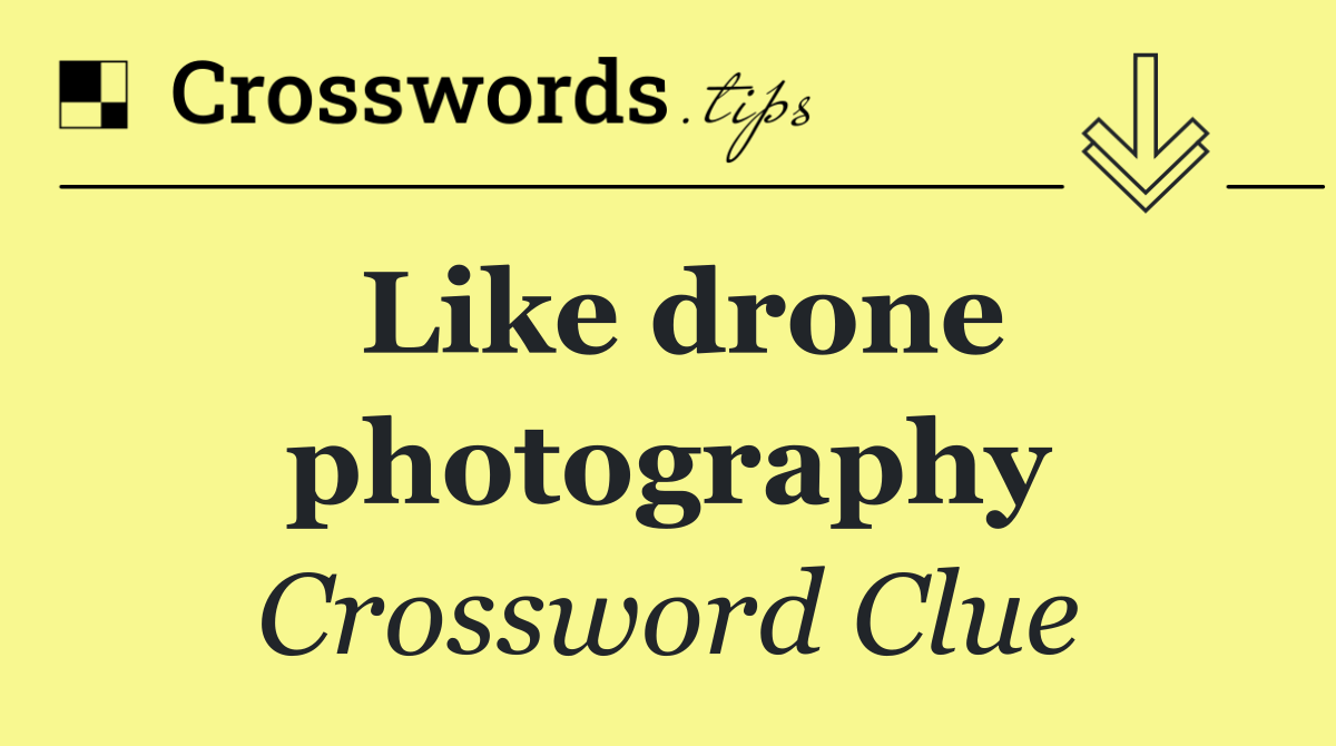 Like drone photography