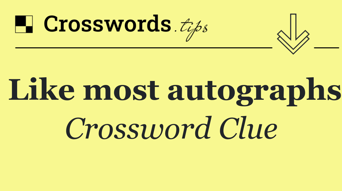 Like most autographs