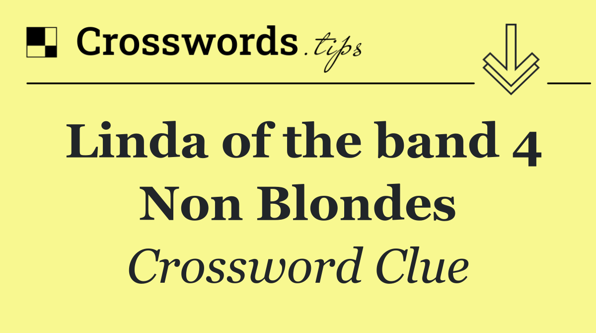 Linda of the band 4 Non Blondes