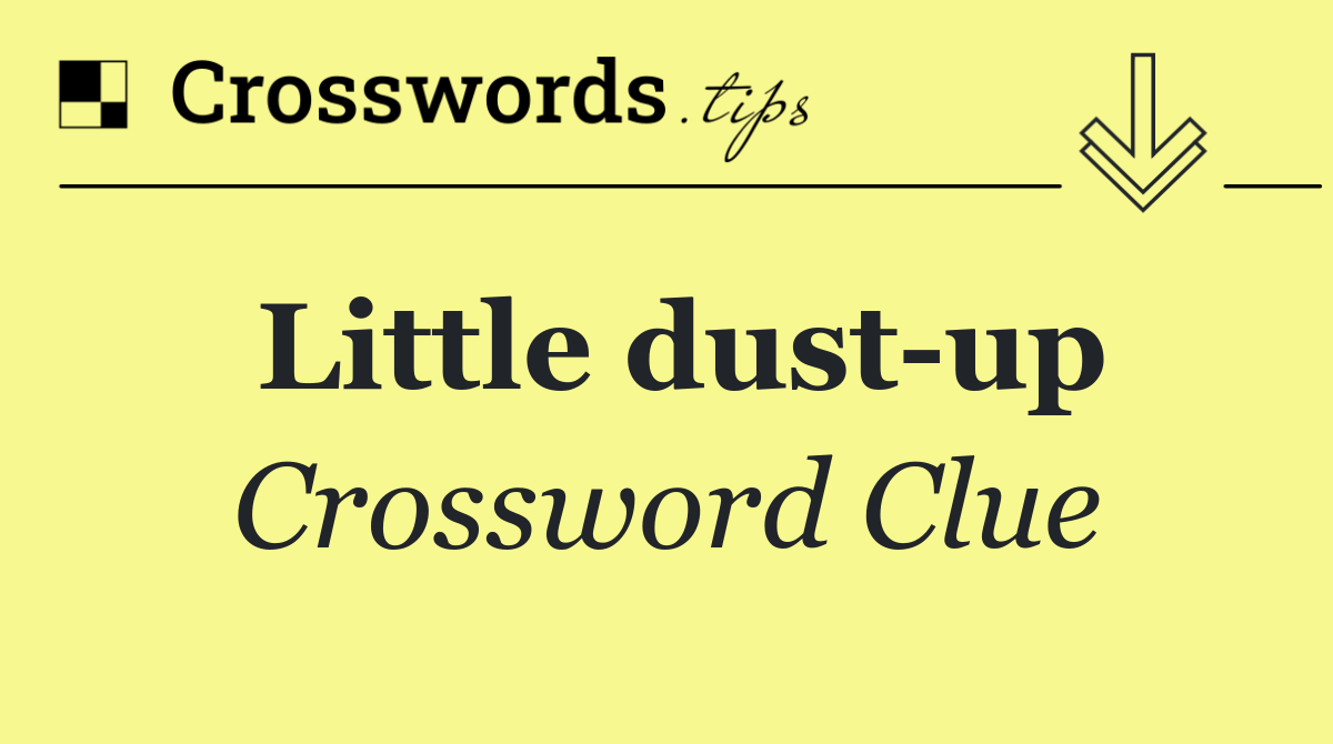 Little dust up