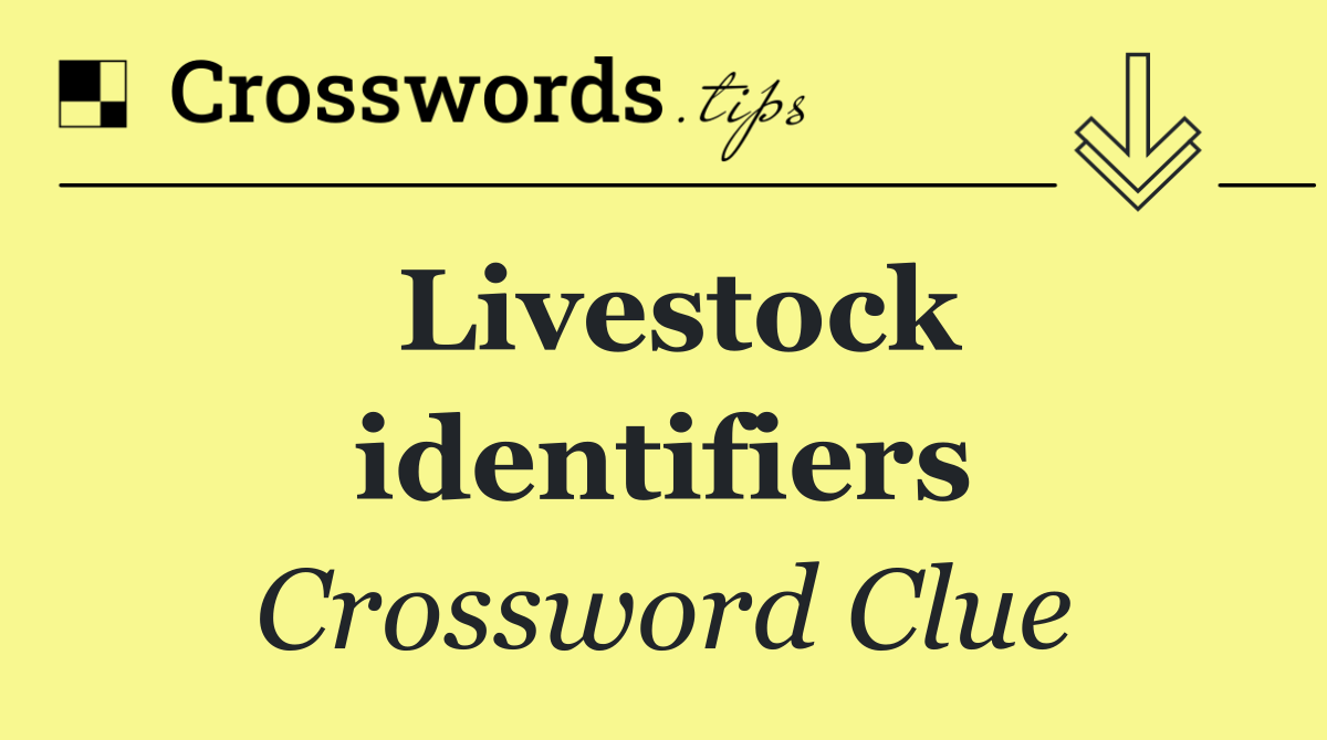 Livestock identifiers
