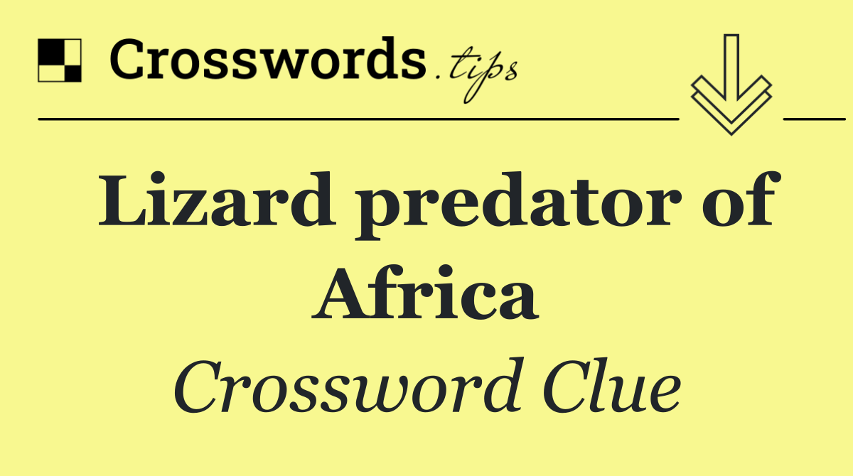 Lizard predator of Africa