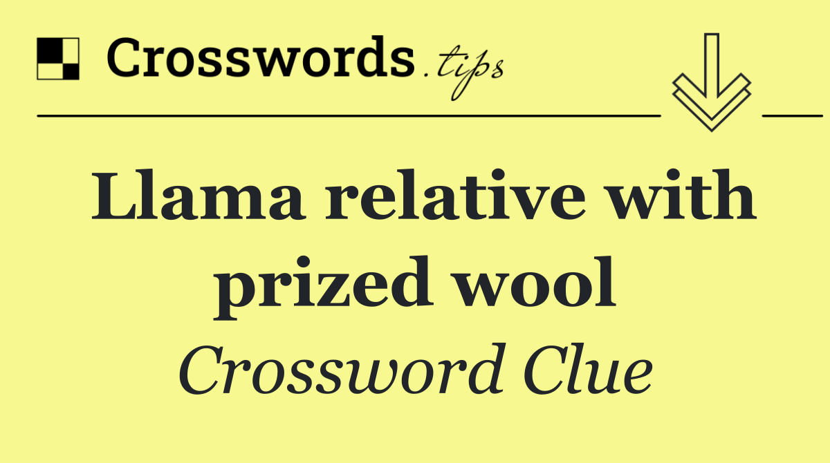 Llama relative with prized wool