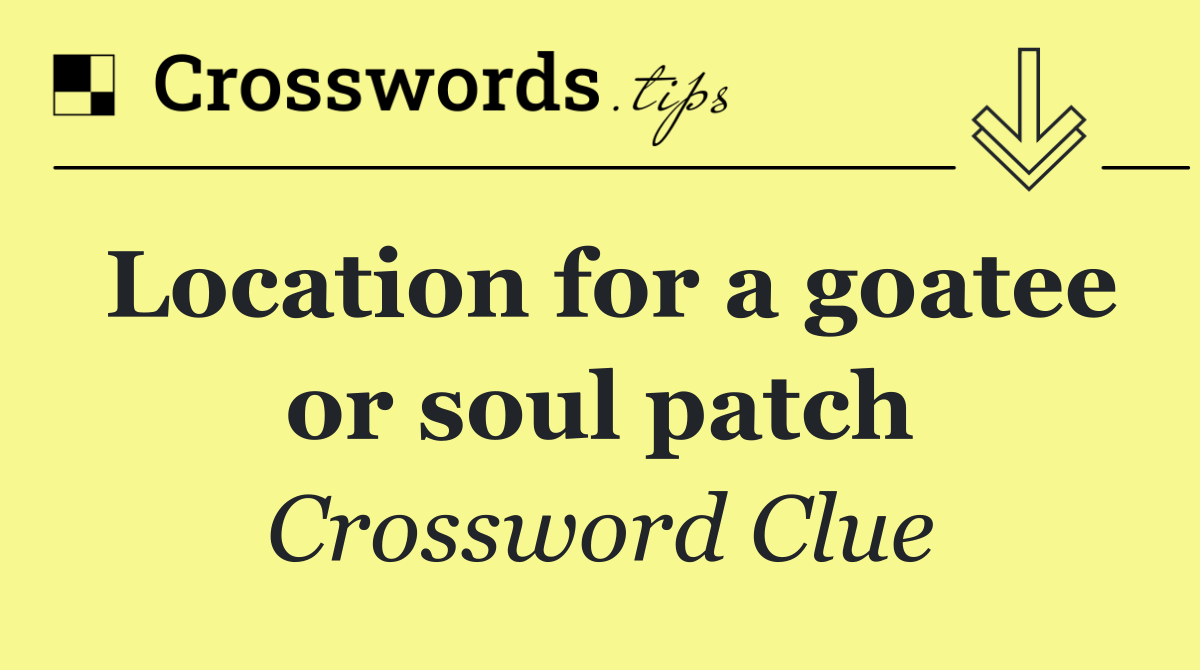 Location for a goatee or soul patch
