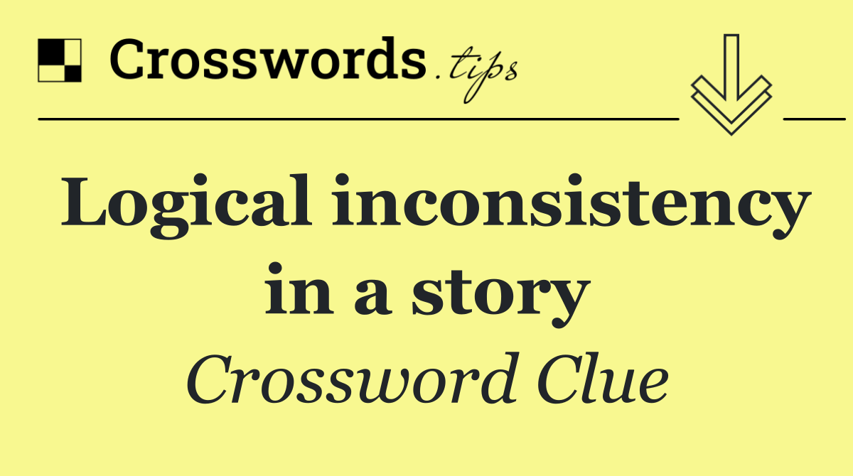 Logical inconsistency in a story