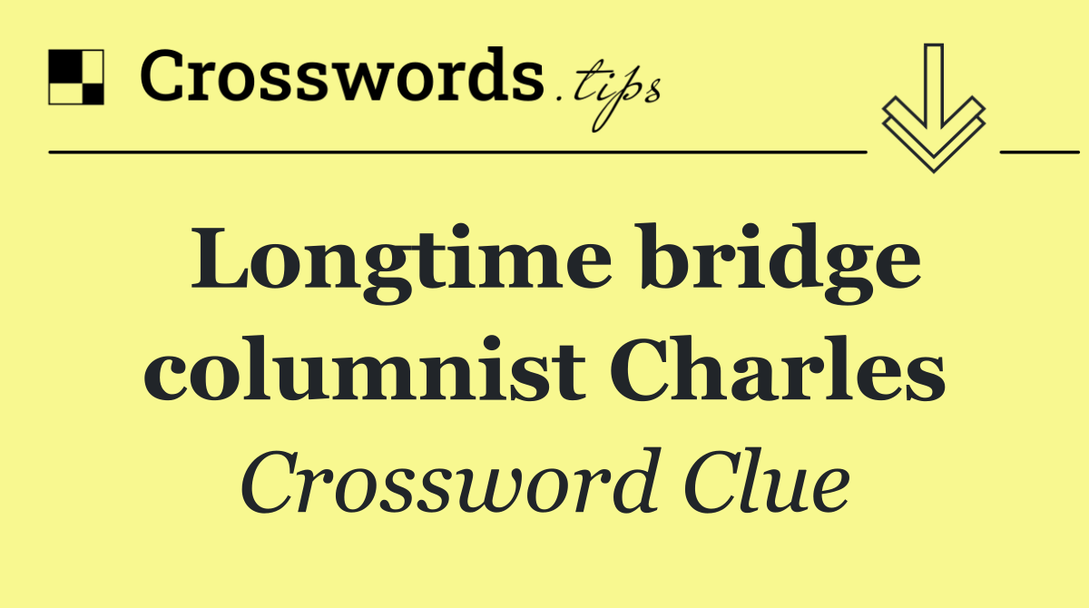 Longtime bridge columnist Charles