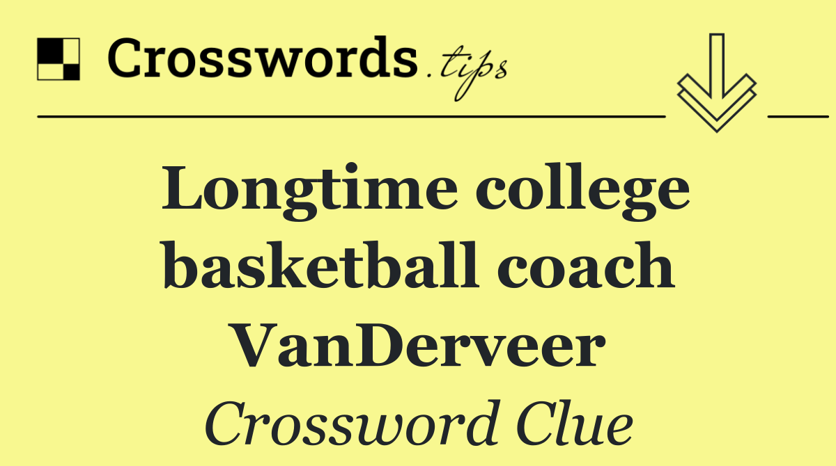 Longtime college basketball coach VanDerveer