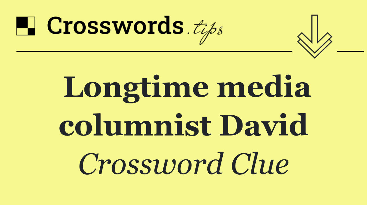 Longtime media columnist David