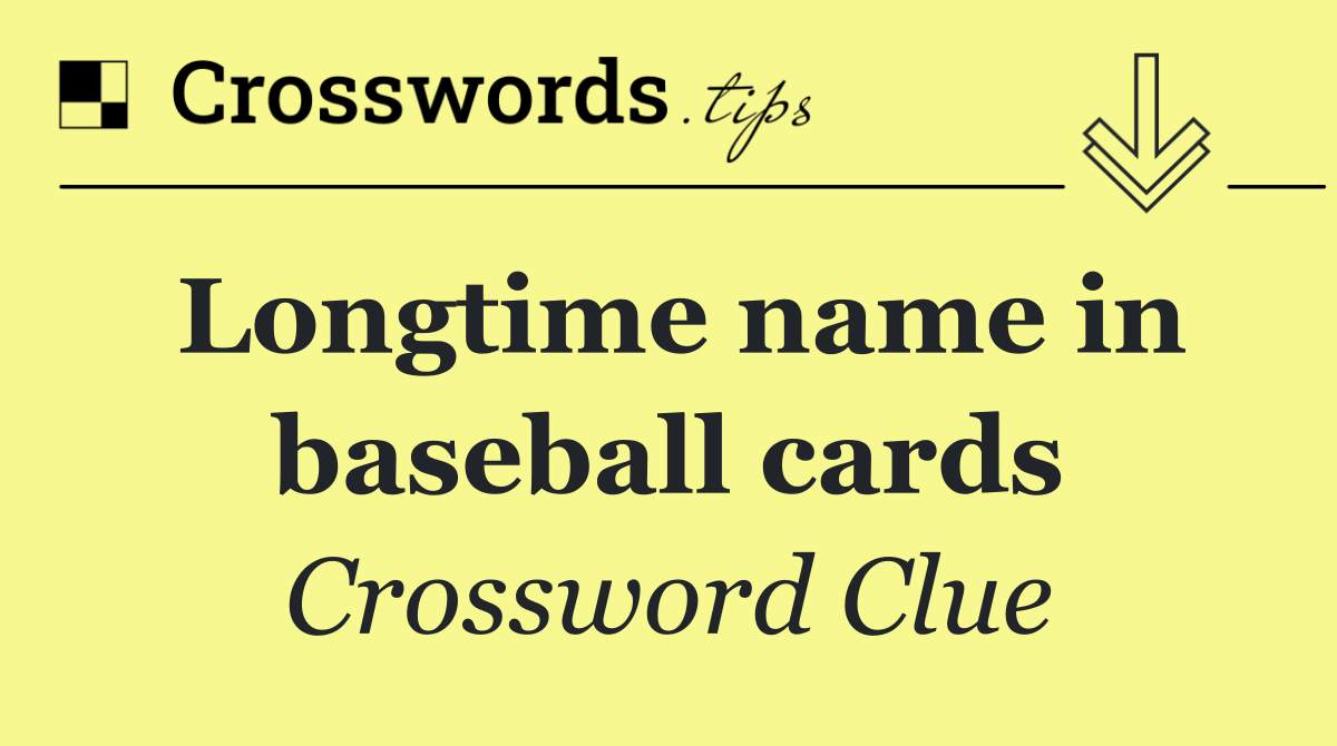 Longtime name in baseball cards
