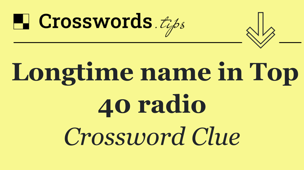 Longtime name in Top 40 radio