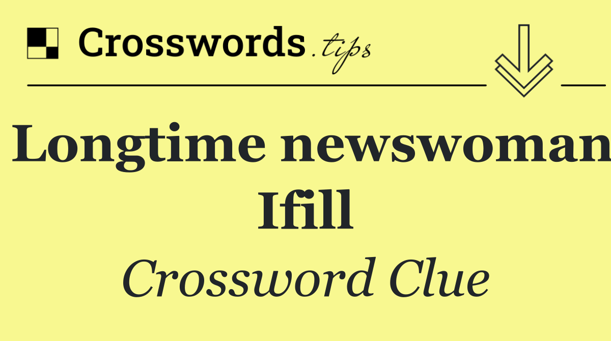 Longtime newswoman Ifill