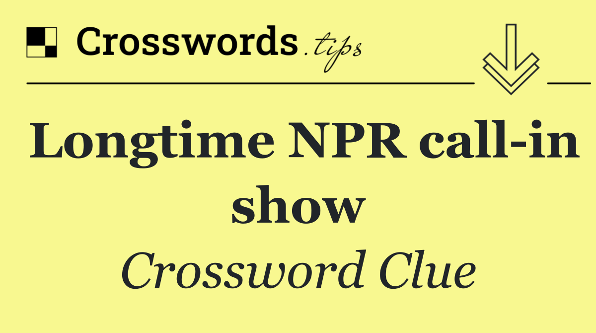 Longtime NPR call in show