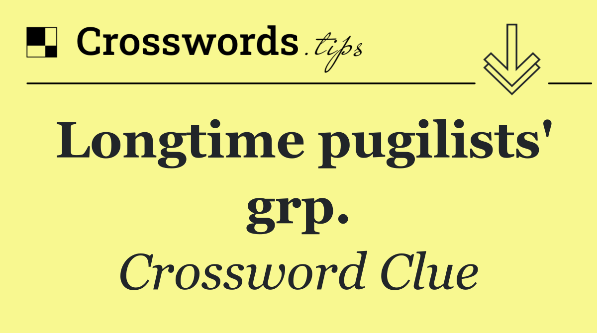 Longtime pugilists' grp.