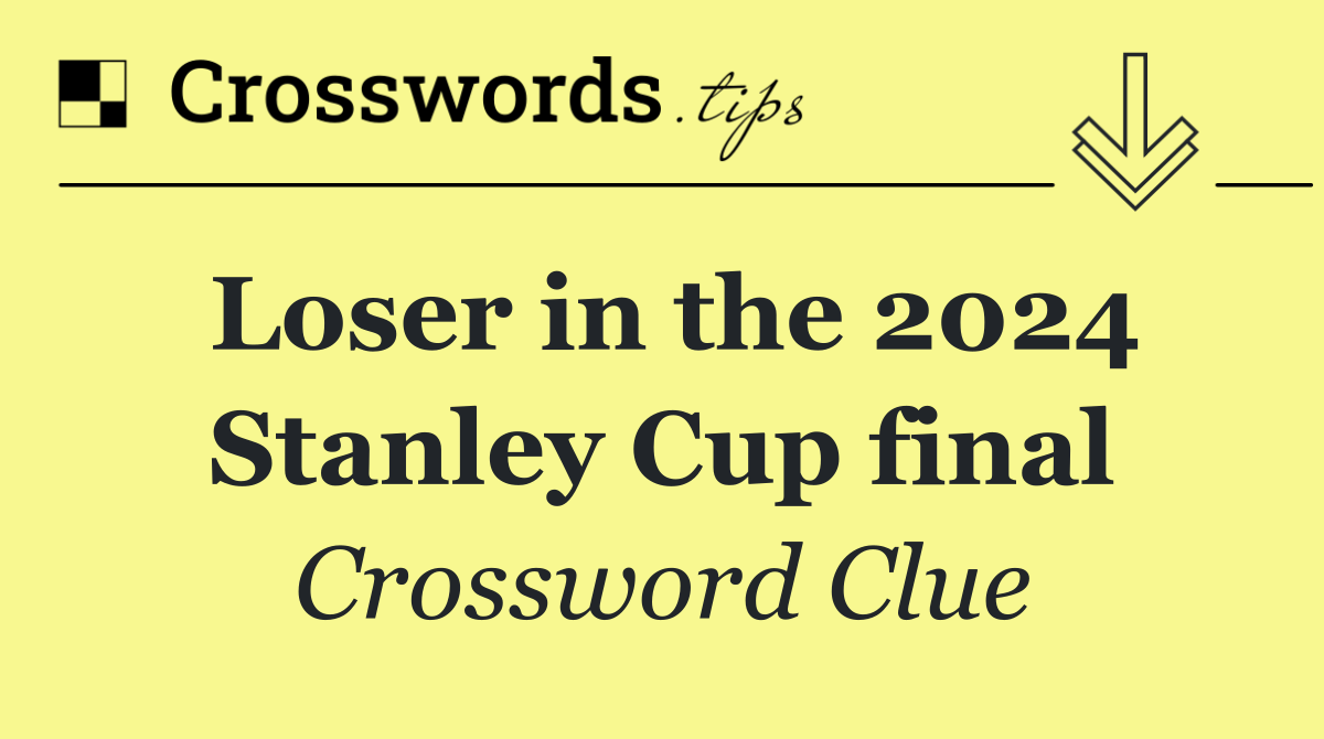 Loser in the 2024 Stanley Cup final