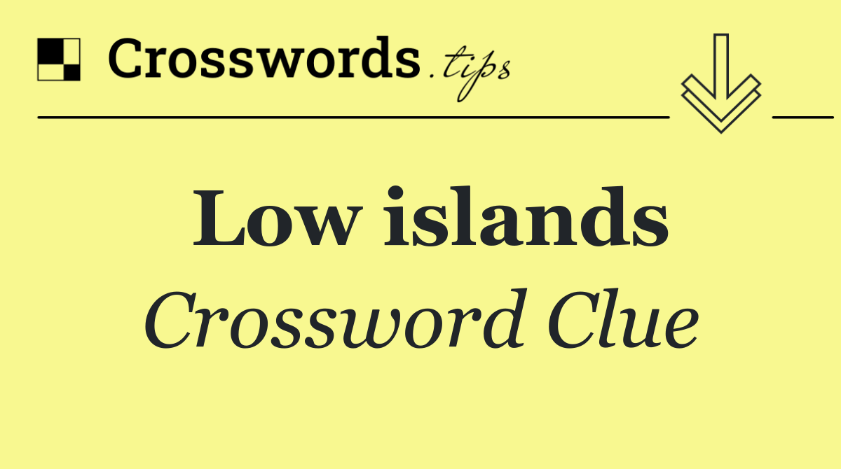 Low islands