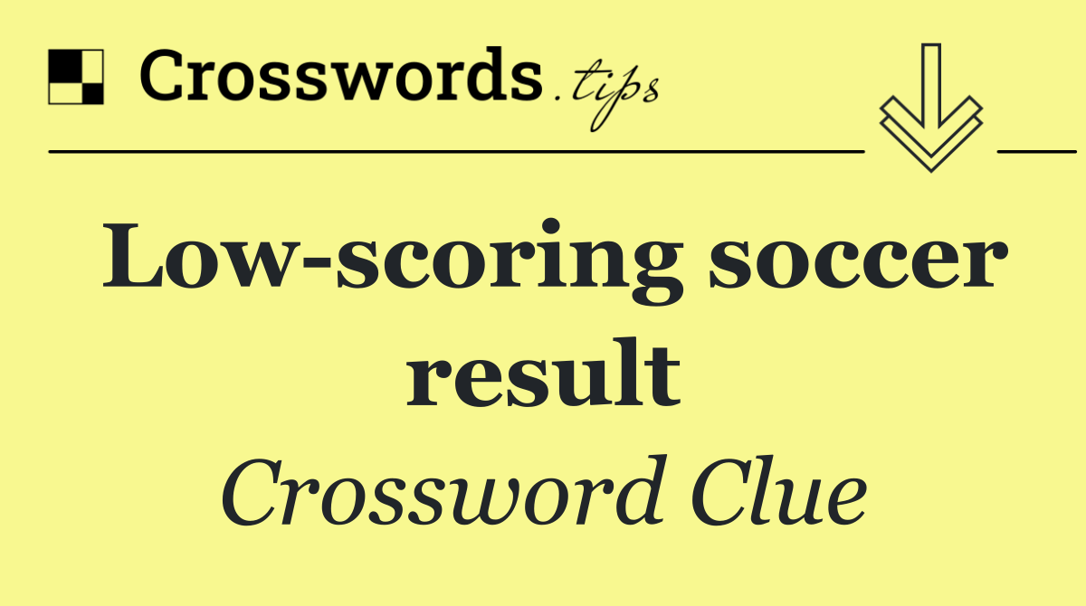 Low scoring soccer result