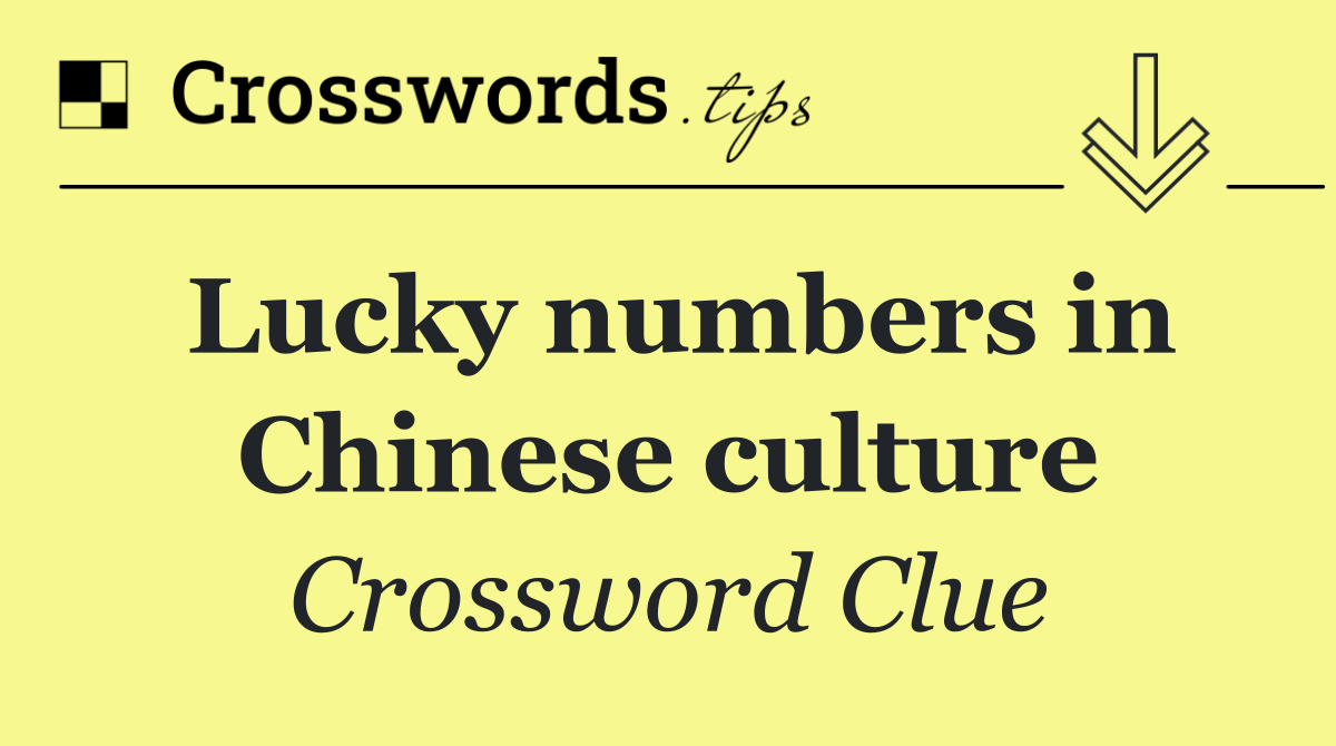 Lucky numbers in Chinese culture