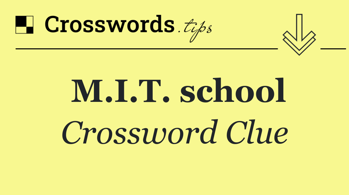 M.I.T. school