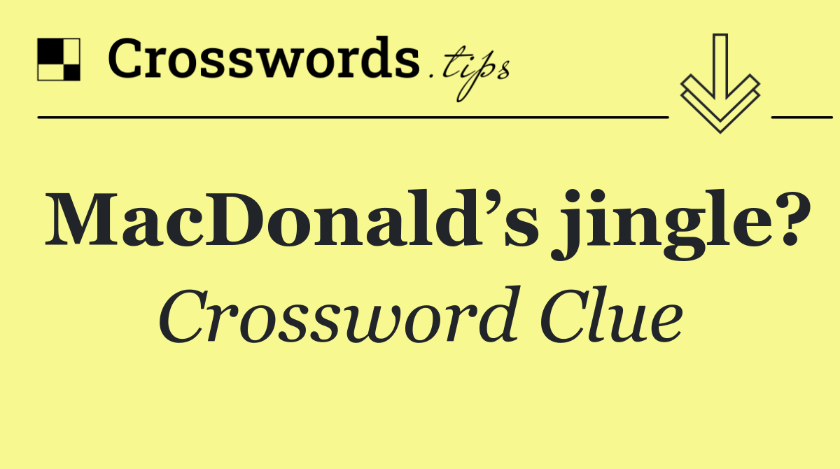 MacDonald’s jingle?