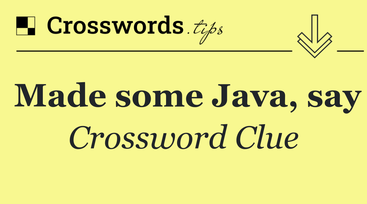 Made some Java, say