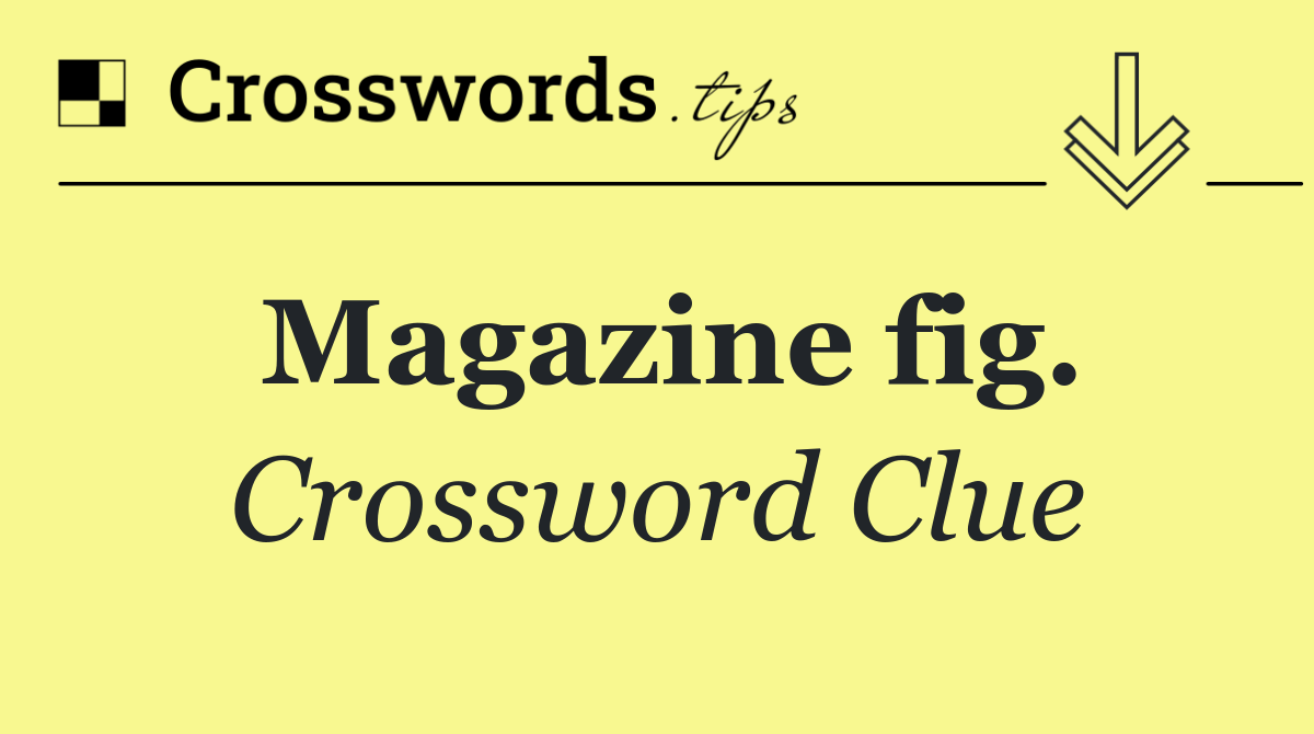 Magazine fig.