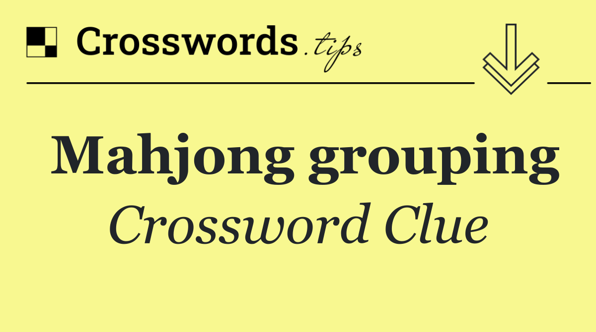Mahjong grouping