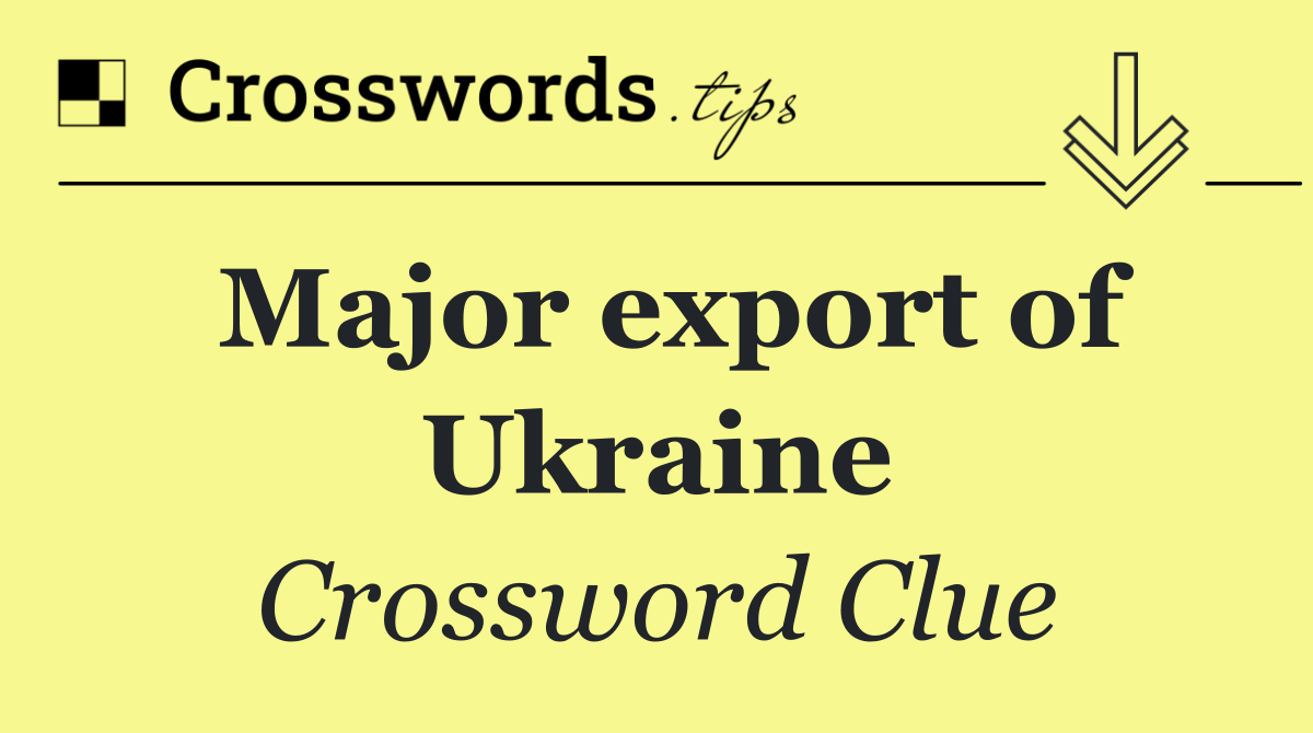 Major export of Ukraine
