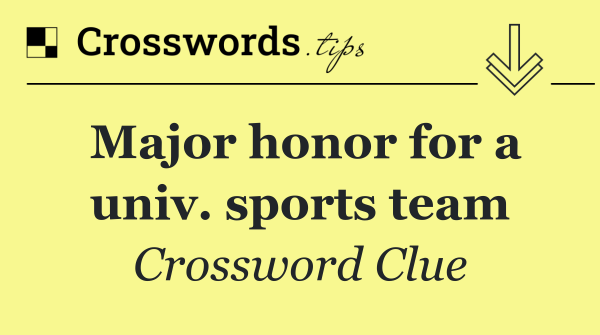 Major honor for a univ. sports team