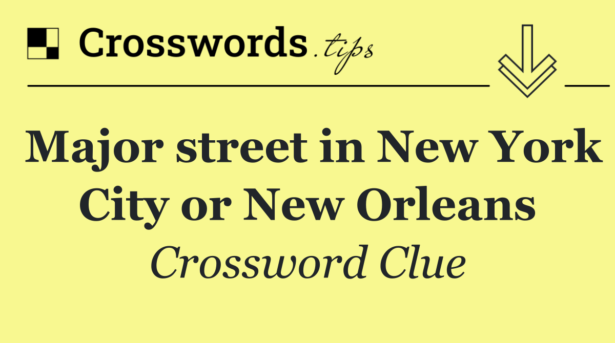Major street in New York City or New Orleans