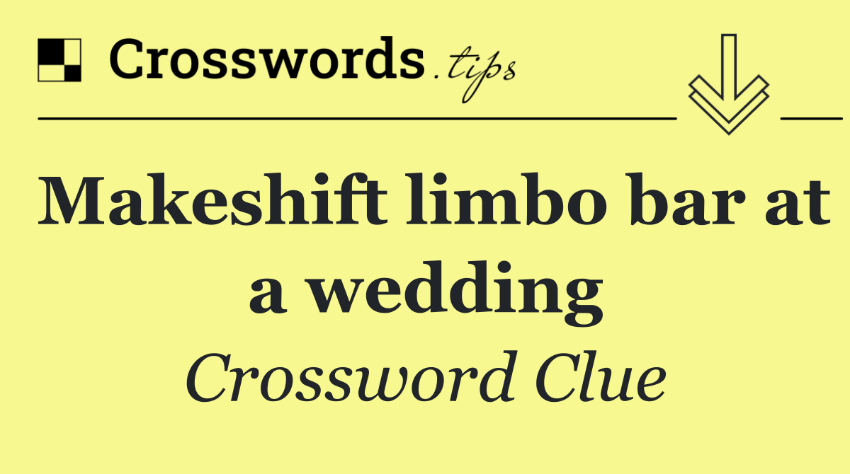 Makeshift limbo bar at a wedding