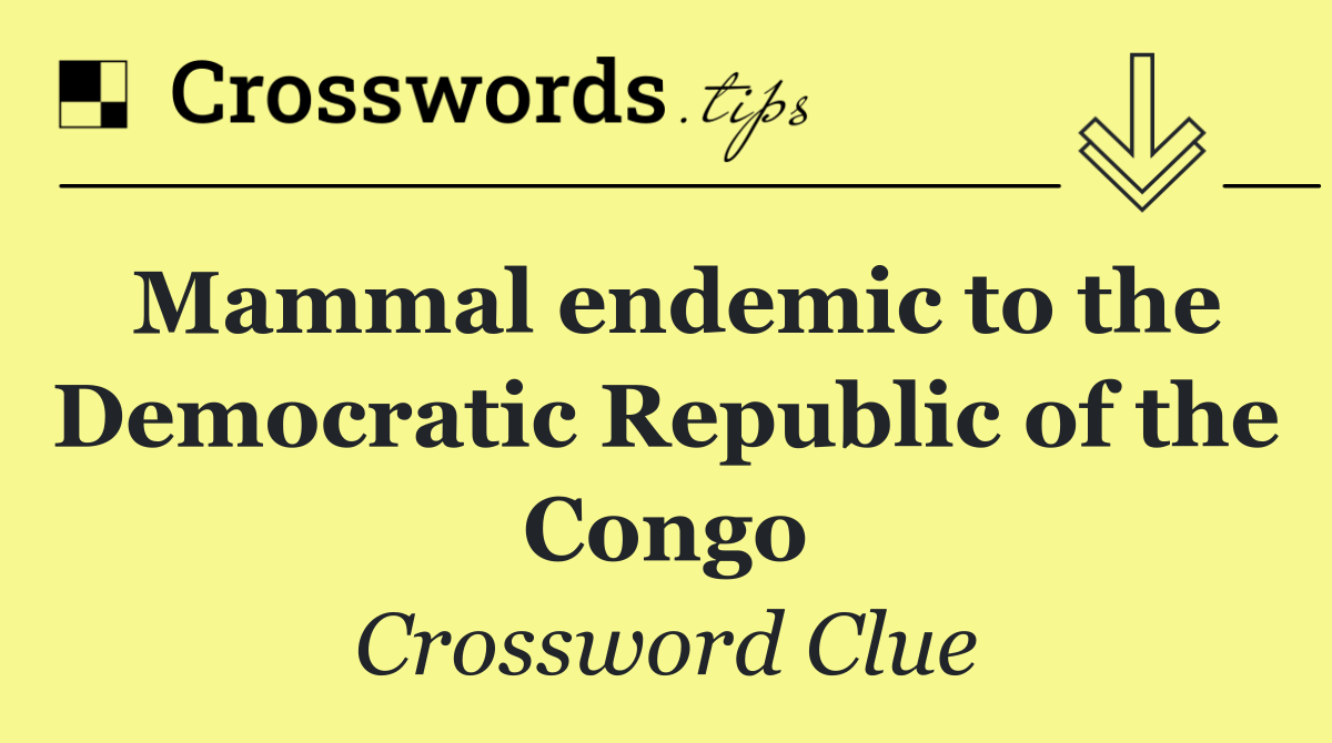 Mammal endemic to the Democratic Republic of the Congo