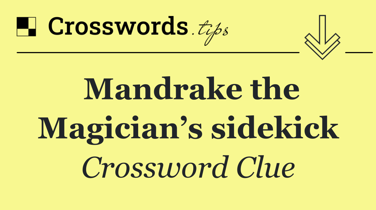 Mandrake the Magician’s sidekick