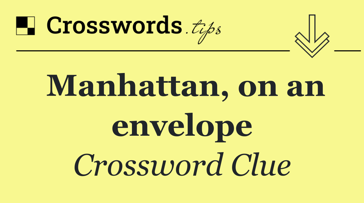 Manhattan, on an envelope